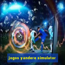 jogos yandere simulator